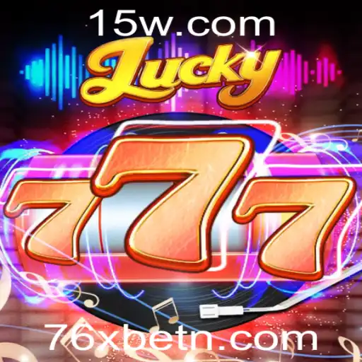 Explorando o Jogo Excitante 'Lucky777' e a Influência do 76Xbet no Cenário Atual